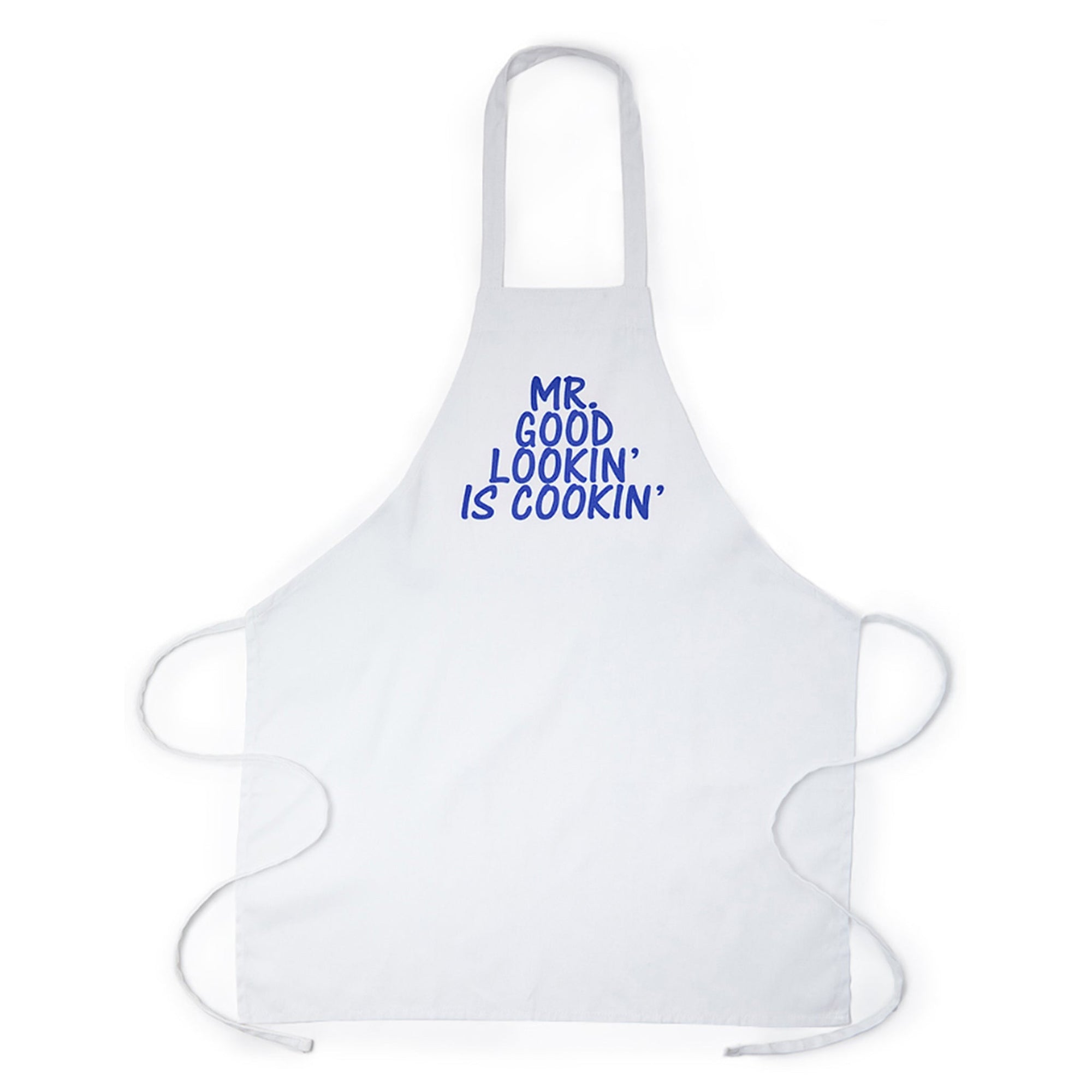 Mr. Good Lookin' . . . - Apron